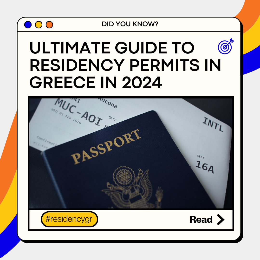 Ultimate Guide to Residency Permits in Greece in 2024